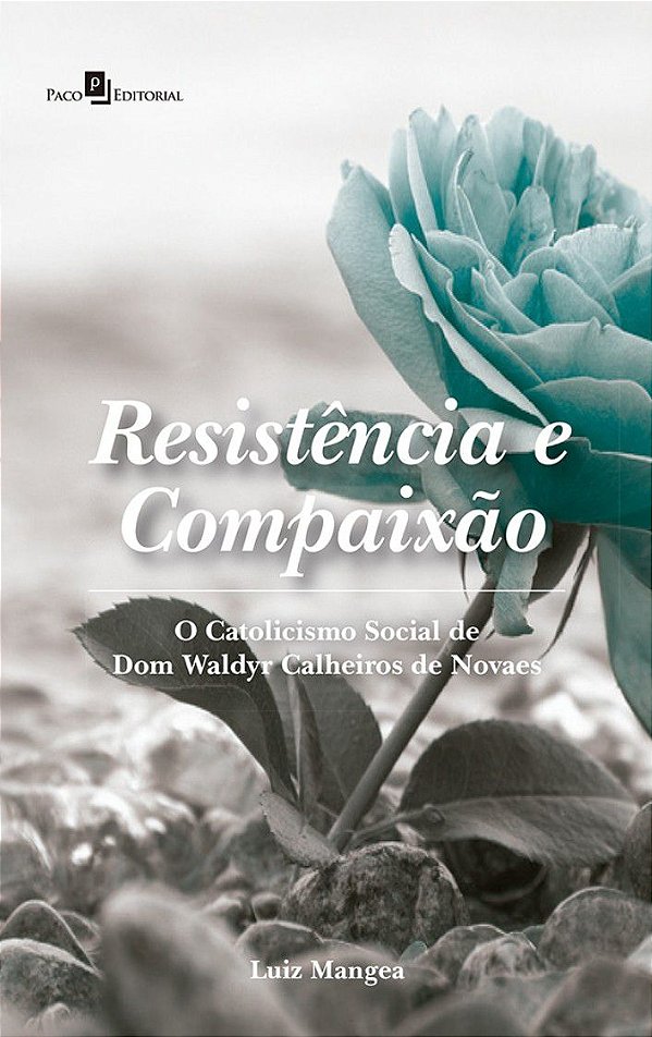 RESISTÊNCIA E COMPAIXÃO