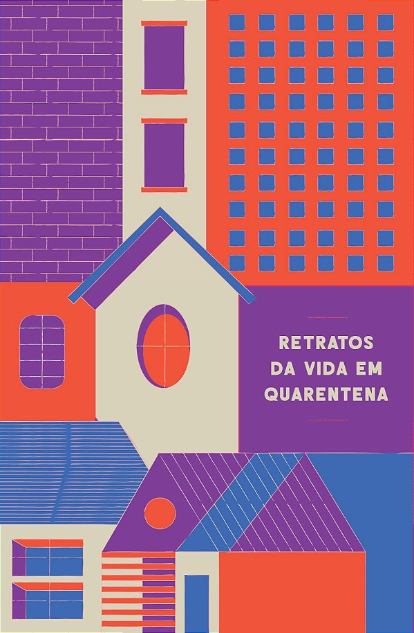 RETRATOS DA VIDA EM QUARENTENA