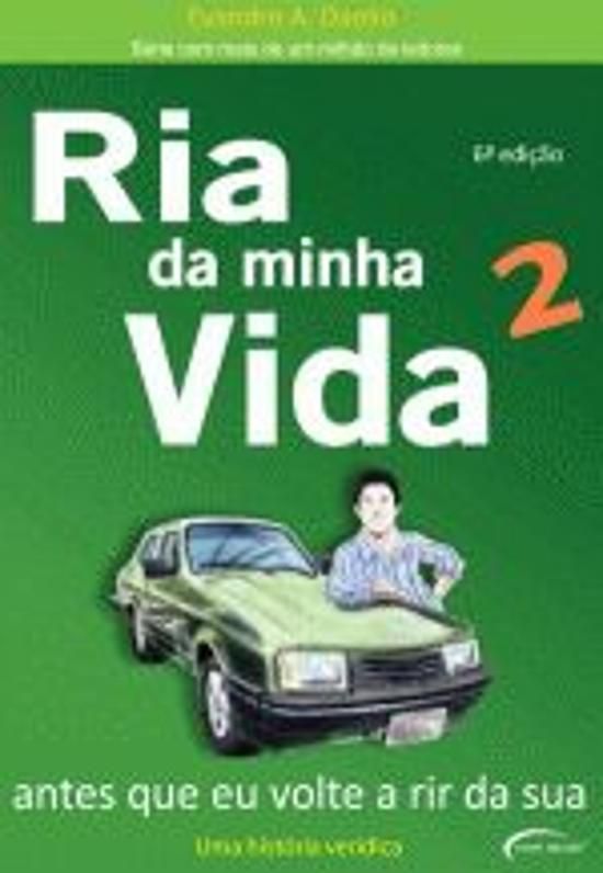 RIA DA MINHA VIDA - V. 02 - ANTES QUE EU VOLTE A R