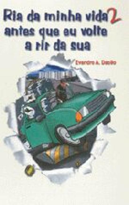 RIA DA MINHA VIDA - V. 2 - ANTES QUE EU VOLTE A RI