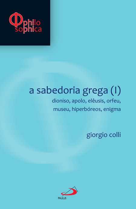 A SABEDORIA GREGA (I)