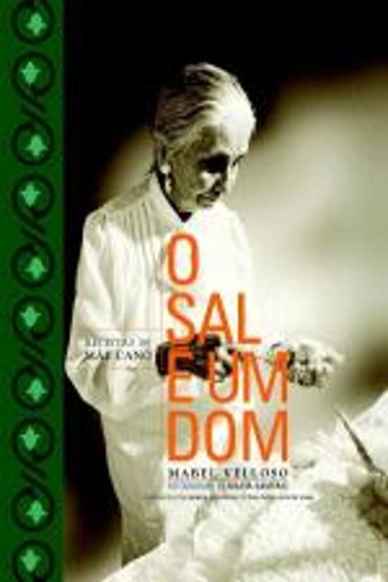 SAL E UM DOM, O - RECEITAS DE MAE CANO