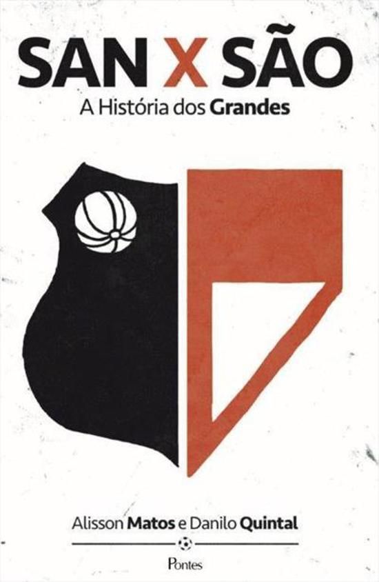 SAN X SAO - A HISTORIA DOS GRANDES