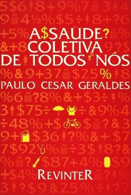SAUDE COLETIVA DE TODOS NOS