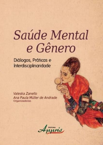 SAÚDE MENTAL E GÊNERO: DIÁLOGOS, PRÁTICAS E INTERDISCIPLINARIDADE