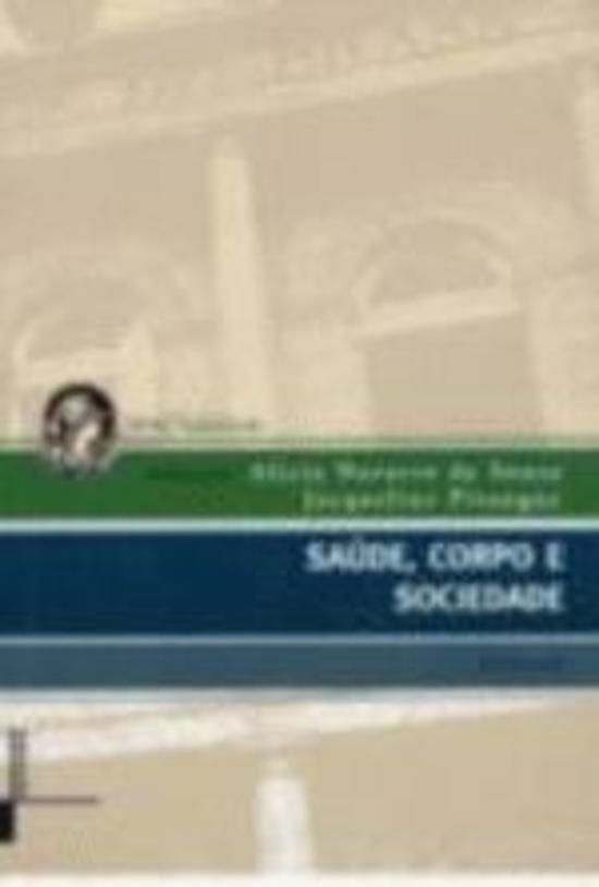 SAUDE, CORPO E SOCIEDADE