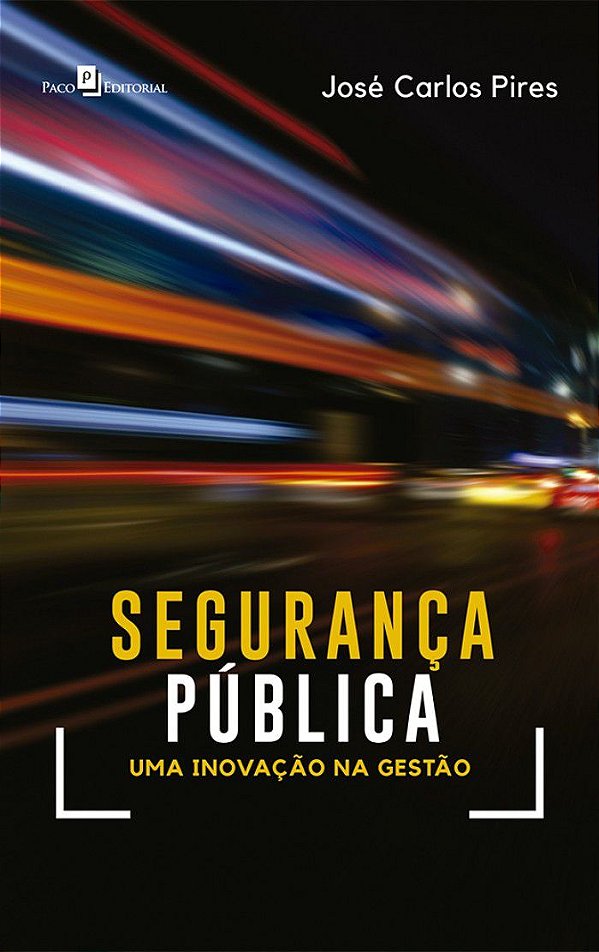 SEGURANÇA PÚBLICA