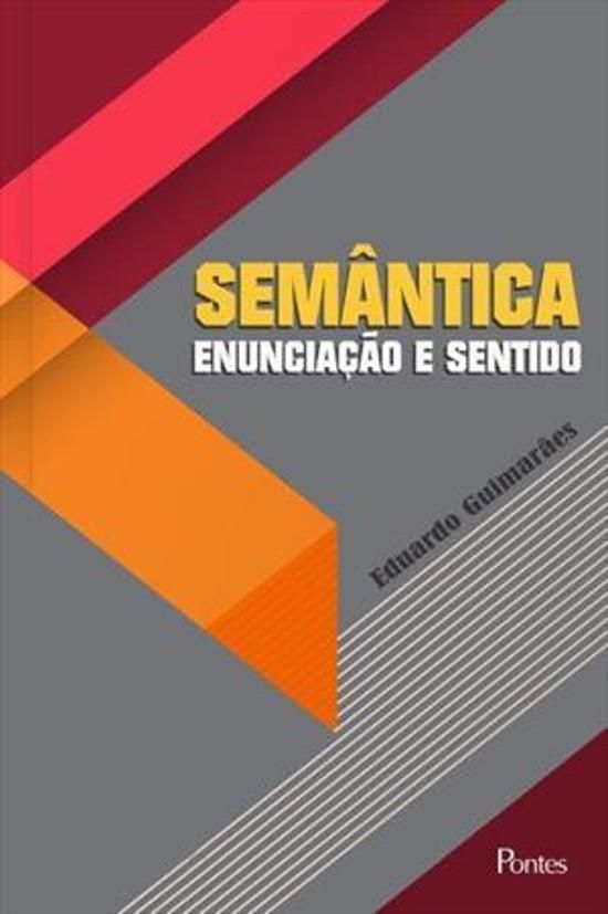 SEMANTICA ENUNCIACAO E SENTIDO