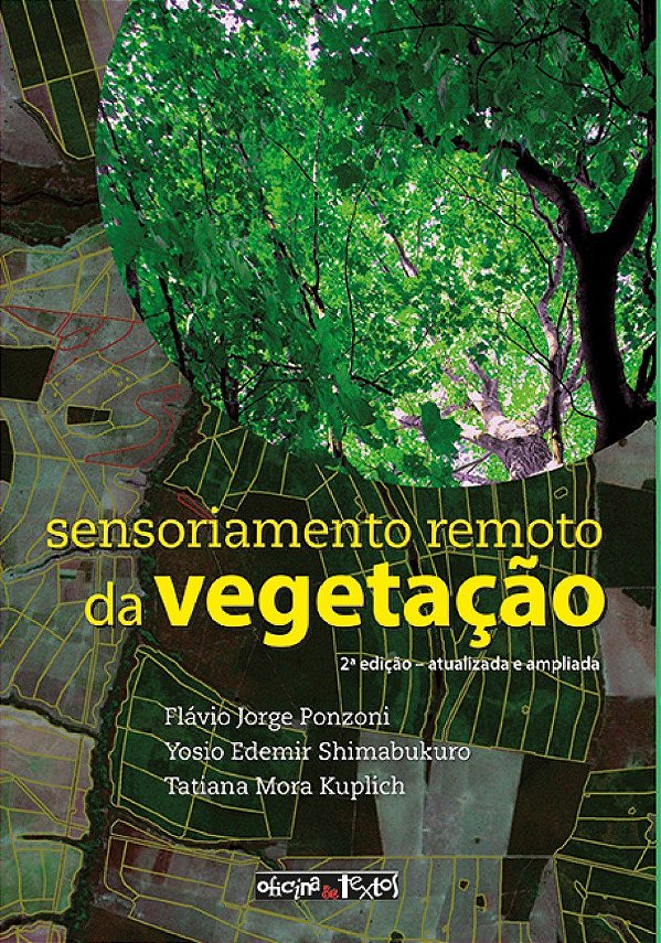 SENSORIAMENTO REMOTO DA VEGETAÇÃO