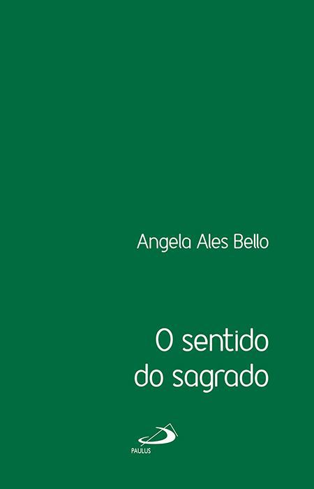 O SENTIDO DO SAGRADO