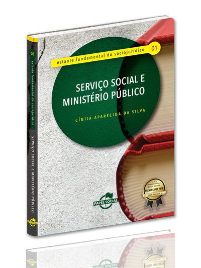 SERVIÇO SOCIAL E MINISTÉRIO PÚBLICO