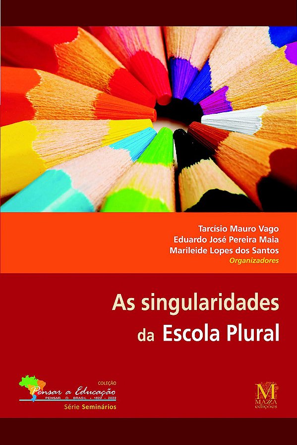AS SINGULARIDADES DA ESCOLA PLURAL