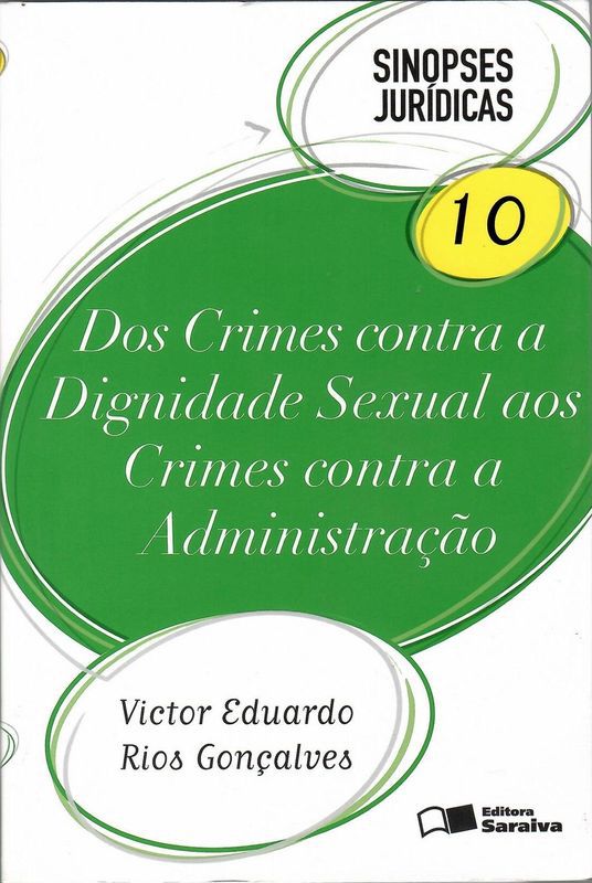 SINOPSES JURIDICAS - V. 10 - DOS CRIMES CONTRA OS