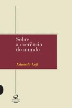 SOBRE A COERENCIA DO MUNDO
