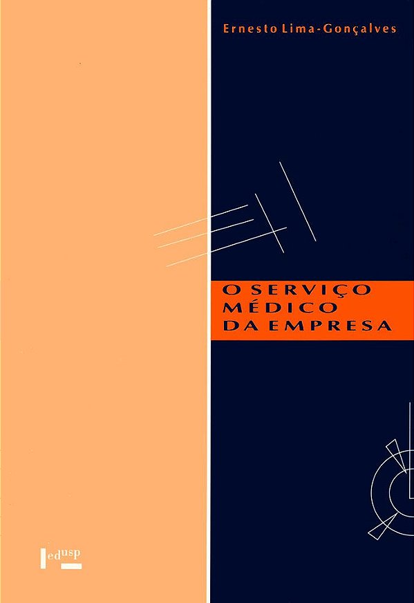 SERVIÇO MÉDICO DA EMPRESA - VOL. 1