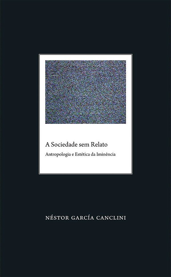 A SOCIEDADE SEM RELATO