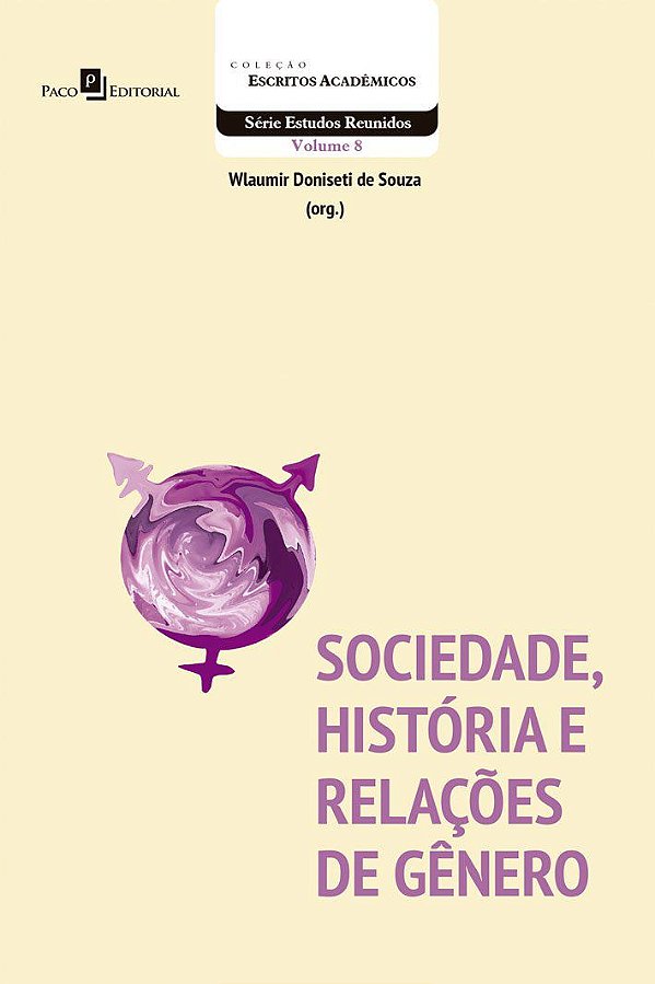 SOCIEDADE, HISTÓRIA E RELAÇÕES DE GÊNERO