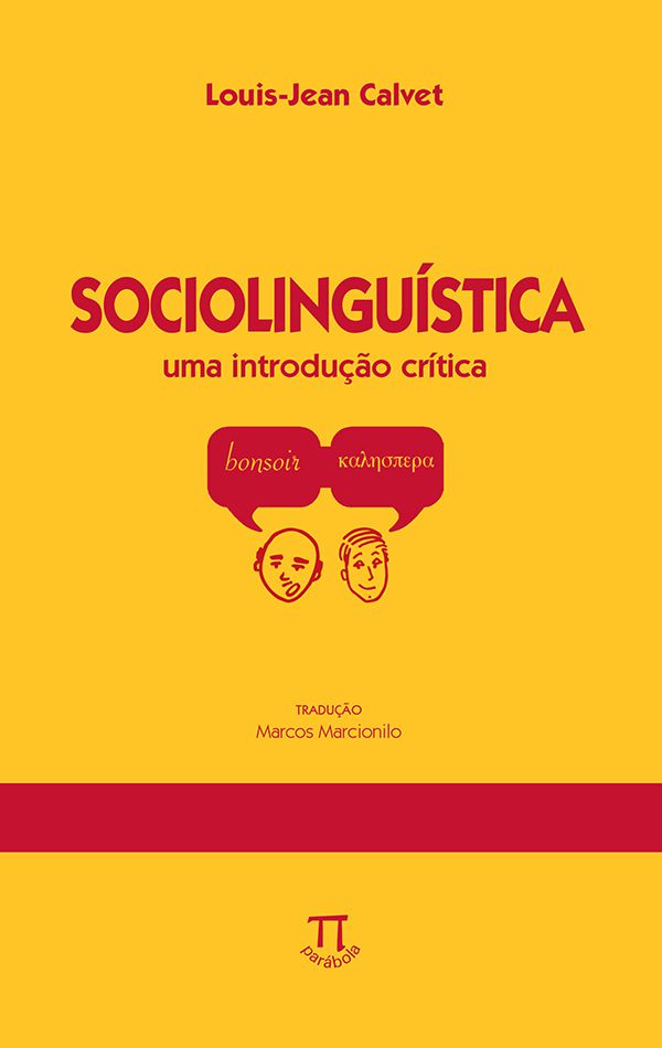 SOCIOLINGUÍSTICA. UMA INTRODUÇÃO CRITICA