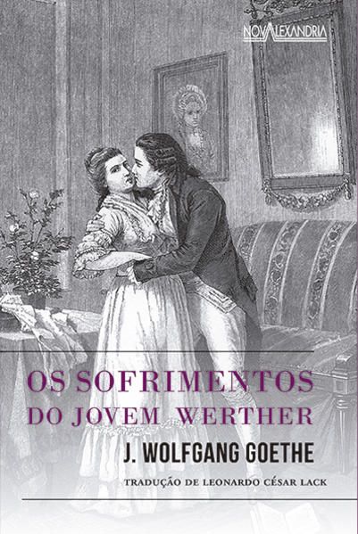 OS SOFRIMENTOS DO JOVEM WERTHER