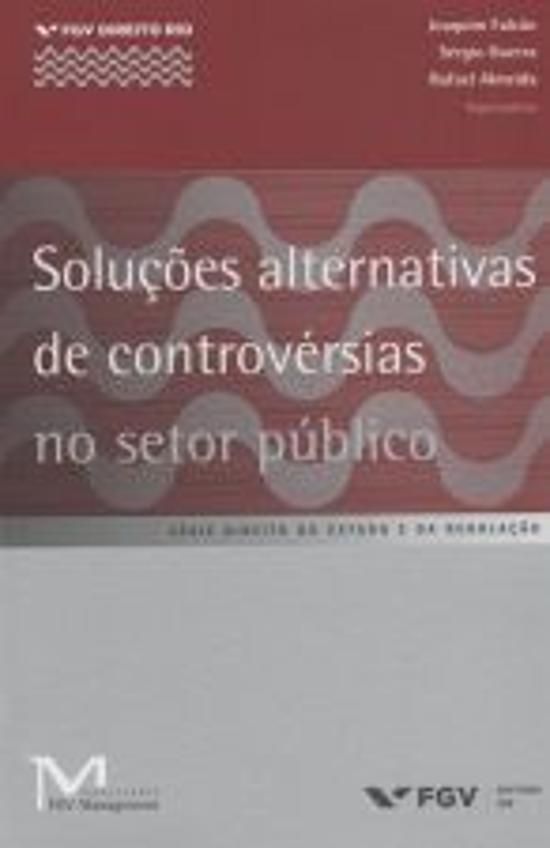 SOLUÇÕES ALTERNATIVAS DE CONTROVÉRSIAS NO SETOR PÚBLICO