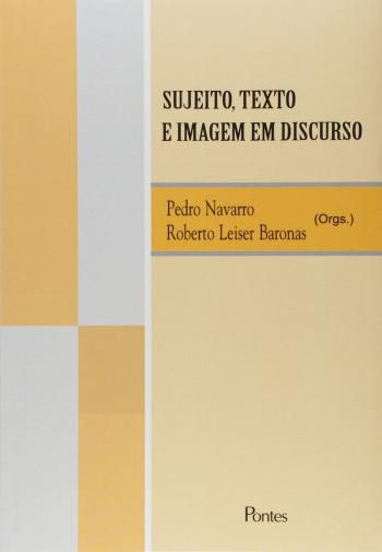 SUJEITO, TEXTO E IMAGEM EM DISCURSO