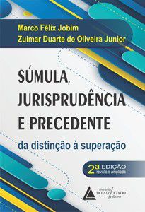 SÚMULA JURISPRUDÊNCIA E PRECEDENTE