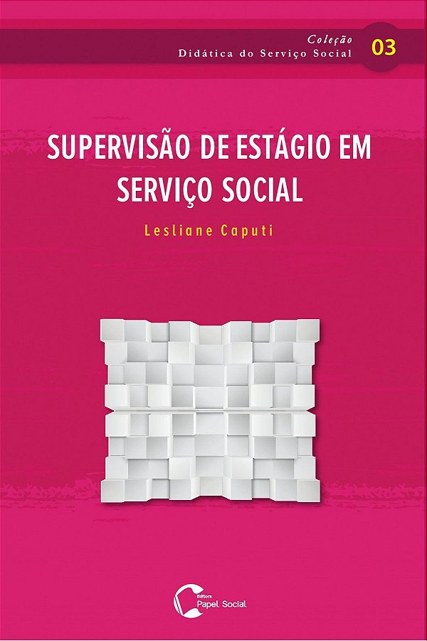SUPERVISÃO DE ESTÁGIO EM SERVIÇO SOCIAL
