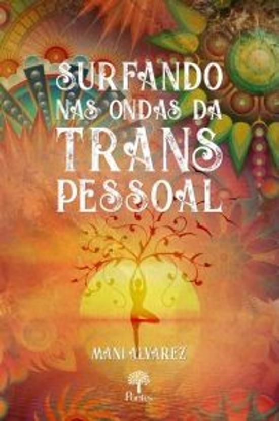 SURFANDO NAS ONDAS DA TRANSPESSOAL