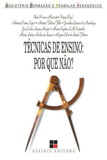 TECNICAS DE ENSINO - POR QUE NAO?