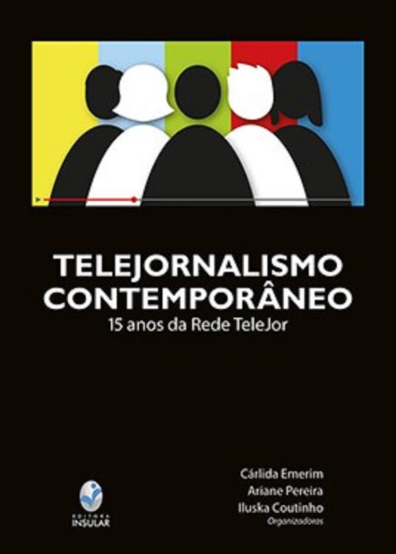 TELEJORNALISMO CONTEMPORANEO - 15 ANOS DA REDE TEL