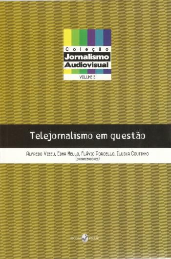 TELEJORNALISMO EM QUESTAO