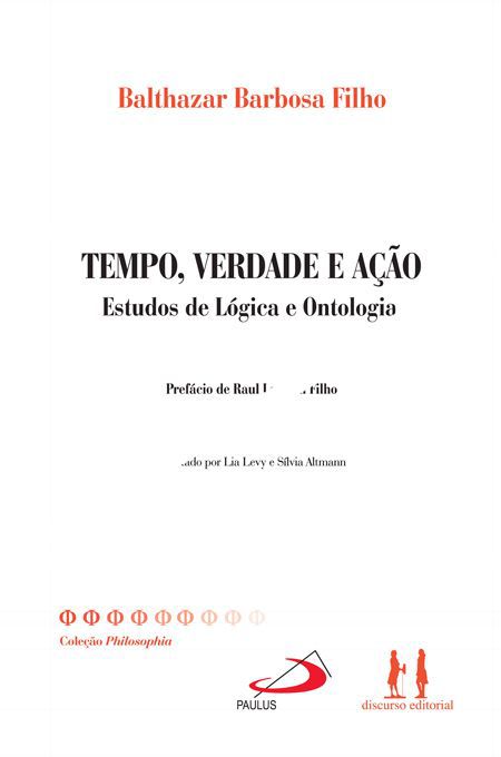 TEMPO, VERDADE E AÇÃO