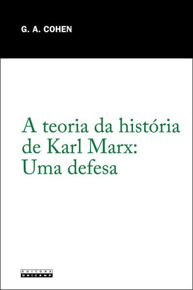 A TEORIA DA HISTÓRIA DE KARL MARX