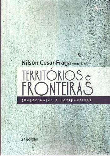 TERRITORIOS E FRONTEIRAS - (RE)ARRANJOS E PERSPECT