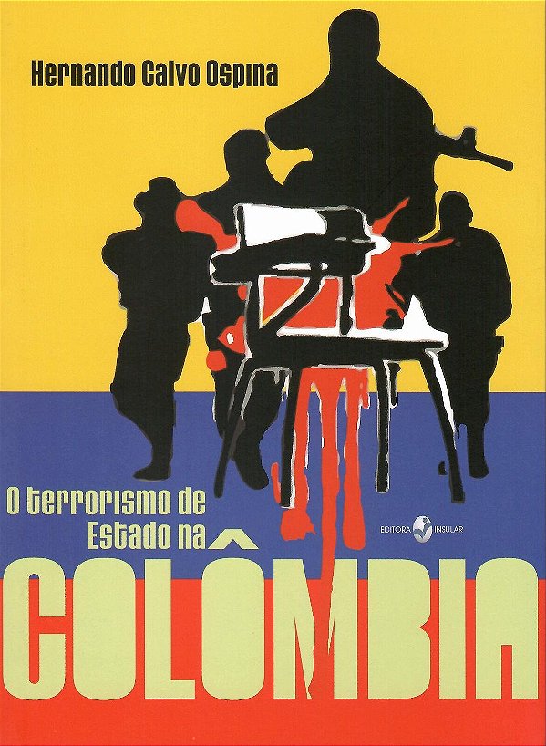 TERRORISMO DE ESTADO NA COLOMBIA, O