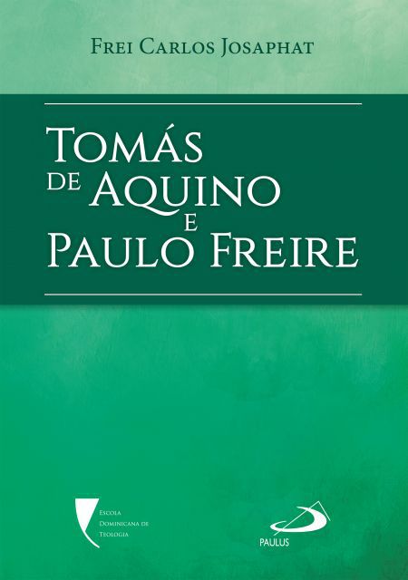 TOMÁS DE AQUINO E PAULO FREIRE