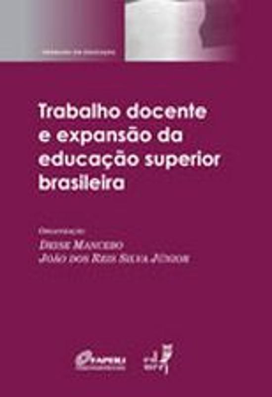 TRABALHO DOCENTE E EXPANSAO DA EDUCACAO SUPERIOR B
