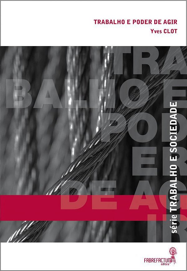 TRABALHO E PODER DE AGIR