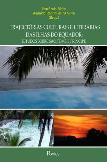 TRAJECTORIAS CULTURAIS E LITERARIAS DAS ILHAS DO E