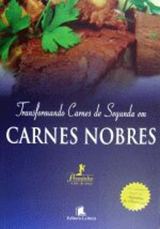 TRANSFORMANDO CARNES DE SEGUNDA EM CARNES NOBRES