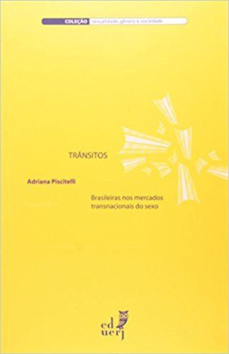 TRANSITOS - BRASILEIRAS NOS MERCADOS TRANSNACIONAI