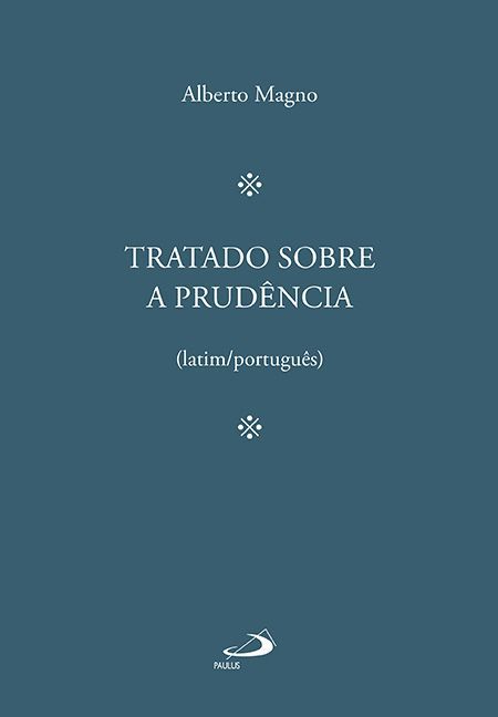 TRATADO SOBRE A PRUDÊNCIA