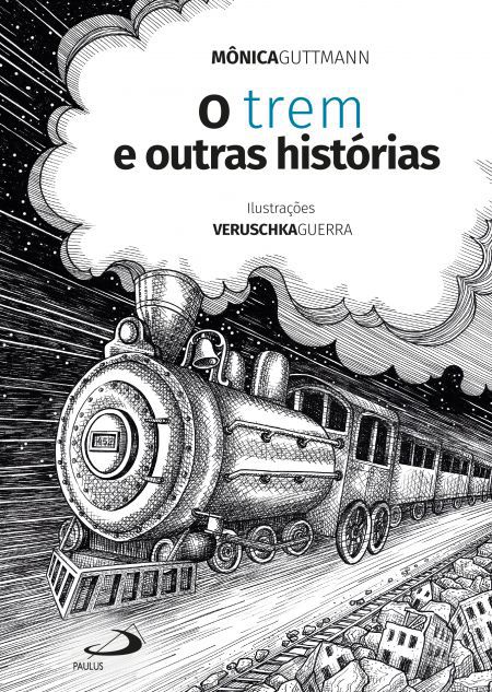 O TREM E OUTRAS HISTÓRIAS