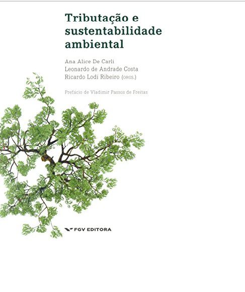 TRIBUTAÇÃO E SUSTENTABILIDADE AMBIENTAL