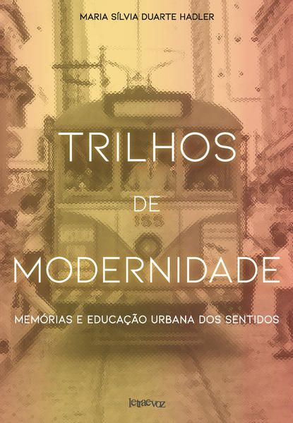 TRILHOS DE MODERNIDADE
