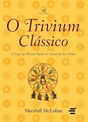 TRIVIUM CLASSICO, O