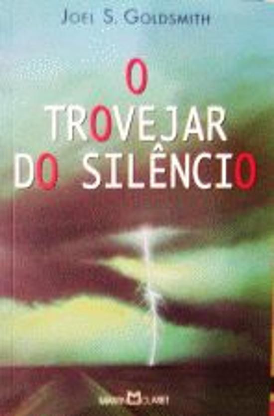 TROVEJAR DO SILENCIO, O