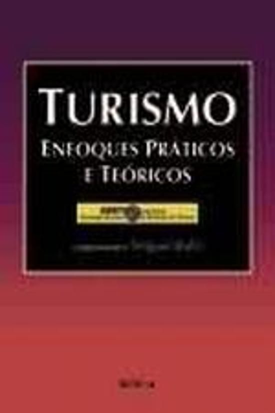 TURISMO - ENFOQUES TEORICOS E PRATICOS
