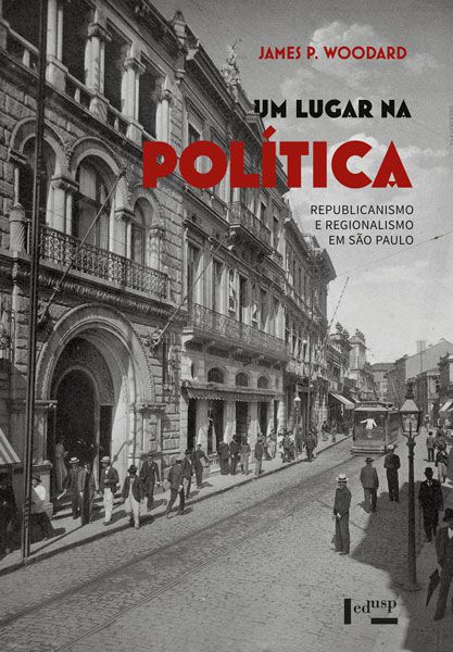 UM LUGAR NA POLÍTICA - VOL. 1