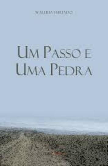 UM PASSO E UMA PEDRA